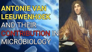 Contribution of Antonie Van Leeuwenhoek in microbiology History of microbiology Academicbrains [upl. by Etneciv]