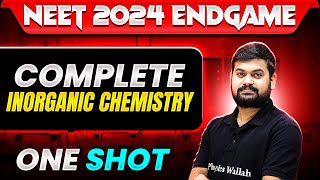 Complete INORGANIC CHEMISTRY in 1 Shot  Concepts  Most Important Questions  NEET 2024 [upl. by Nnaasil931]