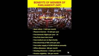 These are the Benefits which a Memberof Parliament has 🙄✨️ [upl. by Anom]