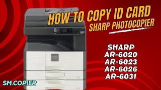 How to copy ID Card Sharp AR6020  Sharp Photocopier [upl. by Mcclenon]