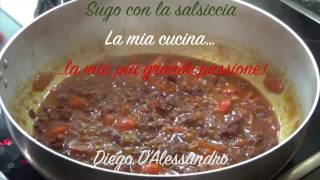 Sugo con la salsiccia [upl. by Sillihp]