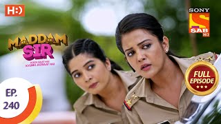 Madam sir  Ep 240  Full Episode  28th June 2021 [upl. by Yseult]