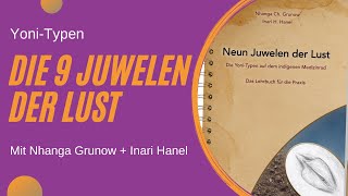 Die 9 Juwelen der Lust  YoniTypen auf dem indigenen Medizinrad  von Nhanga Grunow und Inari Hanel [upl. by Aliet992]