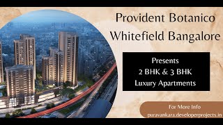 Provident Botanico In Whitefield – Luxury Apartments In Bangalore [upl. by Laraine]