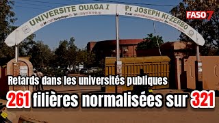 Retards dans les universités publiques burkinabè  261 filières normalisées sur 321 [upl. by Tsui]