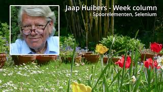 Jaap Huibers  Week column  Spoorelementen en de vorming van enzymen [upl. by Naiva722]