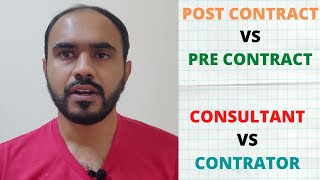 Quantity Surveying  Pre Contract vs Post Contract  Consultant vs Contractor [upl. by Allyn]