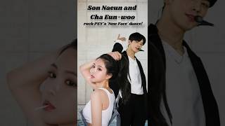 Son Naeun and Cha Eunwoo rock Psys New Face dance chaeunwoo sonnaeun psy newface dance [upl. by Elbertina]