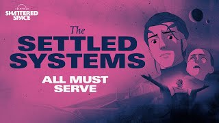 Starfield The Settled Systems  All Must Serve [upl. by Kadner]