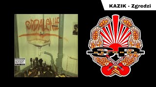 KAZIK  Zgredzi OFFICIAL AUDIO [upl. by Adrien]