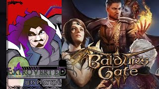 Lets Play Baldurs Gate 3 [upl. by Dur253]