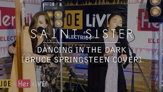 Saint Sister  Dancing in the Dark Bruce Springsteen cover  live at Electric Picnic [upl. by Minda]