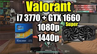 Valorant  i7 3770  GTX 1660 Super [upl. by Phonsa724]