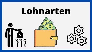 Lohnarten  Lohnformen  Zeitlohn Leistungslohn Prämienlohn  Entlohnungsformen  einfach erklärt [upl. by Alis]