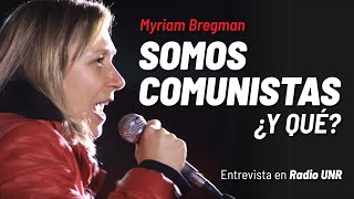 Myriam Bregman somos comunistas ¿y qué [upl. by Spindell]