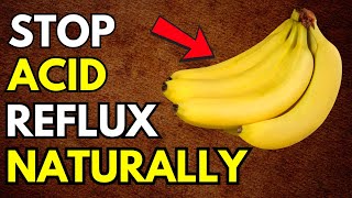 5 FOODS That Will Put an END to Your ACID REFLUX WOES [upl. by Ydahs951]