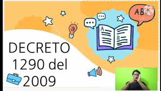 DECRETO 1290 DEL 2009 ARTÍCULO 56 Y 7 [upl. by Accebar]