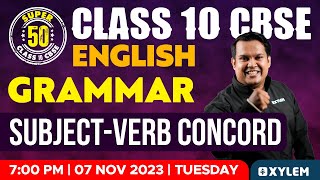 Class 10 CBSE English Grammar  Subject  Verb Concord  Xylem Class 10 CBSE [upl. by Gnex31]