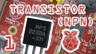 Using Transistors with the Raspberry Pi Part 1 of 2 [upl. by Magna]