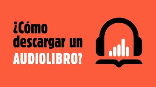 ¿Cómo descargar un AUDIOLIBRO 🎧 [upl. by Cimah]