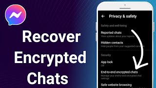 How To Recover End To End Encrypted Chats In Messenger 2024 [upl. by Atilef]