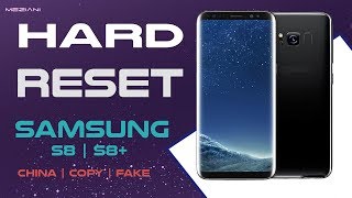 Hard Reset SAMSUNG GALAXY S8 and S8 Copy  China [upl. by Dripps]