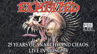 The Exploited  Alternative 25 Years Of Anarchy And Chaos Live in Moscow [upl. by Anawaj785]