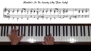 Wouldnt It Be Loverly My Fair Lady Piano Cover with Separate Tutorial [upl. by Einwahr148]