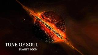 Tune of Soul  Planet Boom [upl. by Dorena]