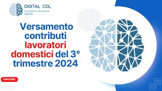 Ricorda di versare i contributi colf trimestre 3 del 2024 [upl. by Asim630]