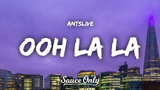 AntsLive  Ooh La La Lyrics [upl. by Siekram]