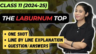 The Laburnum Top Class 11  The Laburnum Top Full Explanation in Hindi  Taniya Sharma [upl. by Berkman]