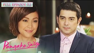 Full Episode 52  Pangako SaYo [upl. by Saxen]