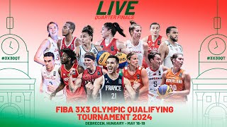 RELIVE  FIBA 3x3 Olympic Qualifying Tournament 2024  QuarterFinals  3x3 Basketball [upl. by Dittman]