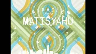 Matisyahu  Miracle Official Audio [upl. by Euqinobe]