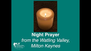 Night Prayer with Catherine Elkington amp Neil Goodman Smith [upl. by Tisbee]