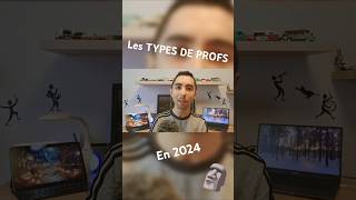 Les TYPES DE PROFS en 2024 🗿 [upl. by Akihsar44]