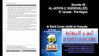 Sourate 45  ALJATHYA LAGENOUILLÉE Coran récité français seulementmp3 wwwveritedroiturefr [upl. by Esma421]