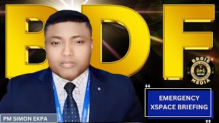 His Excellency PM Silmon Ekpa Emergency Live Briefing On X Space 09092024 [upl. by Andaira996]