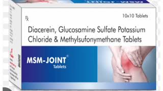 MSM JOINT Tablets Diacerein Glucosamine Sulfate Potassium Chloride amp Methylsufonymethane Tablets [upl. by Jeraldine120]