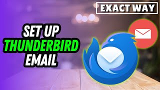 How to set up thunderbird email 2024 [upl. by Niasuh]