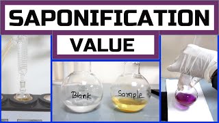 Determination of Saponification Value of Oil or Fat SampleA Complete Procedure AOAC 920160 [upl. by Atikan]