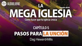 Pasos para la Unción  La Mega Iglesia Audiolibro Dag Heward Mills [upl. by Stafani]