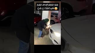 🤫😬 DaR OToPaRKTaN ÇıKıŞ 😅 otopark sorunu küçük bina altı komedi komik eğlence araba oto [upl. by Lledner]