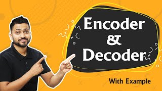 Introduction to Encoder and Decoder  Digital Electronics [upl. by Anoirtac]