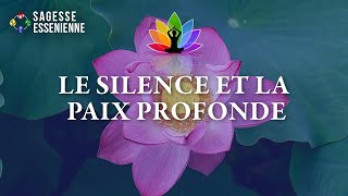 Méditation guidée du silence et de la paix profonde [upl. by Burbank]