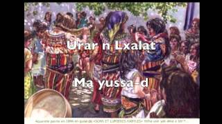 Urar n Lxalat  Ma yussad [upl. by Norej568]