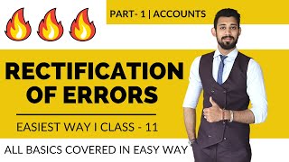 Rectification of errors  All basics  Class 11  Part 1  Accounts [upl. by Neau]