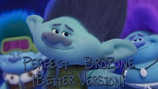 Perfect  BroZone Better Version Trolls 3 [upl. by Ynatirb]