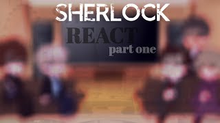 ♤bbc sherlock react♤  ☆part 15☆ [upl. by Eiramacissej]